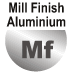 Mill Finish Aluminium
